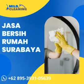 Jasa Bersih Rumah Surabaya WA : 0895-3931-05639