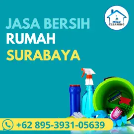 Jasa Bersih Rumah Surabaya WA : 0895-3931-05639